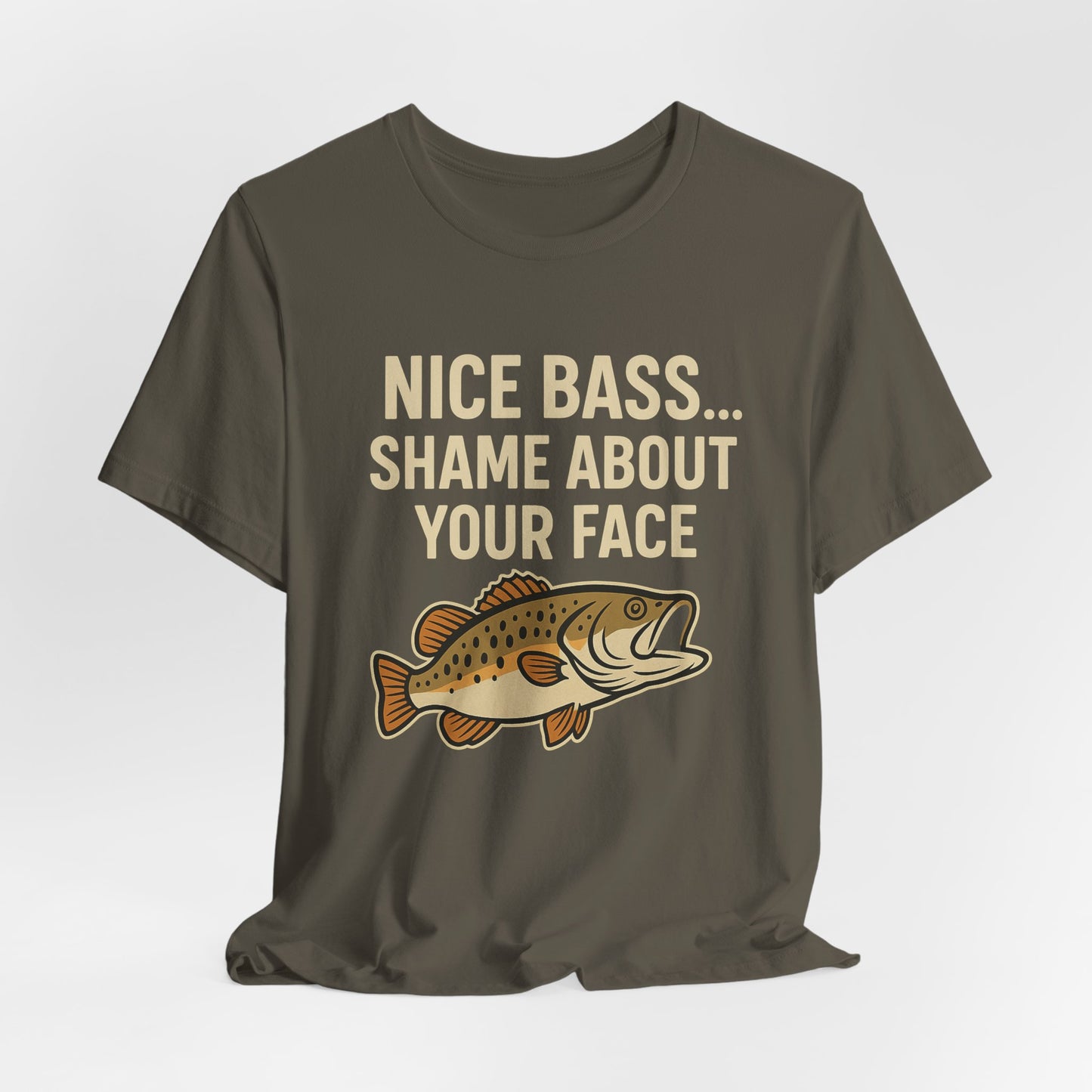 Funny Fishing Shirt Nice Bass Shame Bout Your Face Tee, Fishing Gift, Fisherman Gift, Bass Fishing T-Shirt, Funny Outdoors Shirt, Unisex Tee